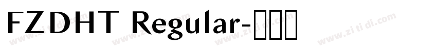 FZDHT Regular字体转换